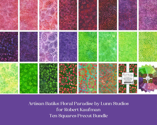 Artisan Batiks: Floral Paradise by Lunn Studios for Robert Kaufman Ten Squares